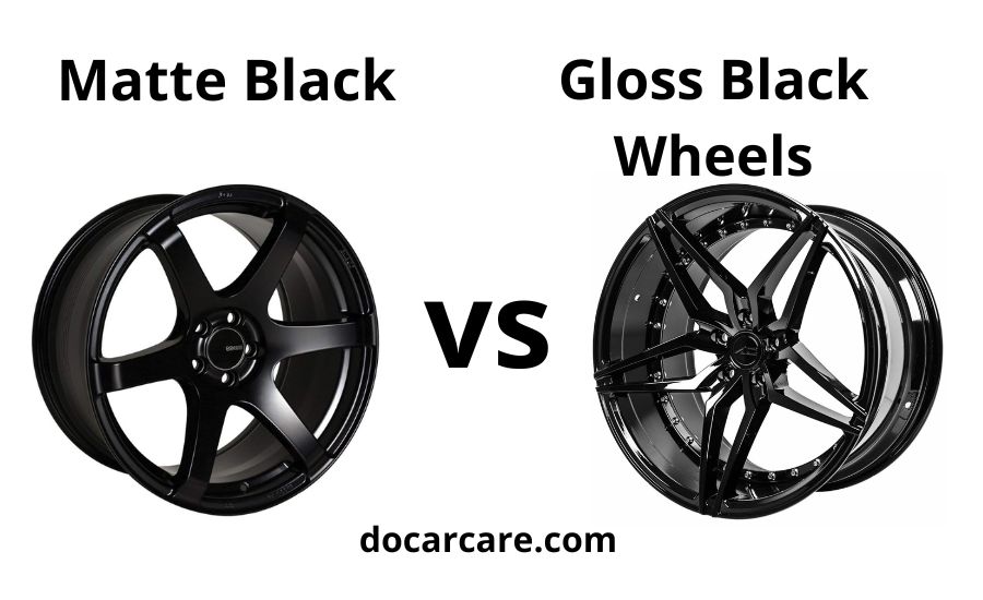 Matte Black Vs Gloss Black Wheels: Best Helpful Guide